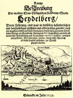 En pamflett fra år 1693 som beskriver ødeleggelsen av Heidelberg og festningen med slottet. Kilde: Wikipedia Heidelberg, Schloss, Altstadt, Marktplatz, Alte Brücke, Neckar, Schloss Heidelberg, Unescos liste over Verdensarven, Baden-Württemberg, Sør-Tyskland